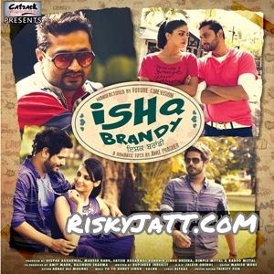 Ishq Brandy By Alfaaz, Roshan Prince and others... full album mp3 songs