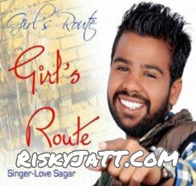 Girls Route Love Sagar, Manni Rapper Mp3 Song Download