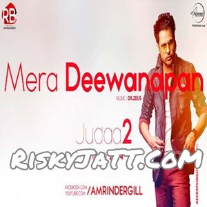 Mera Deewanapan Amrinder Gill Mp3 Song Download