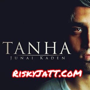 Tanha (Club Mix) Junai Kaden Mp3 Song Download