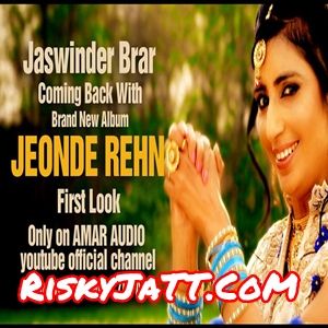 Jeonde Rehn By Jaswinder Brar full album mp3 songs