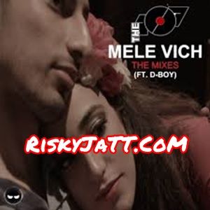 Mele Vich UKG Remix Instrumental DBoy Mp3 Song Download