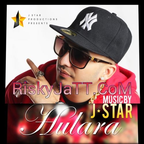 Hulara J Star Mp3 Song Download