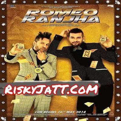 Romeo Ranjha (Duet) Jazzy B, Garry Sandhu Mp3 Song Download