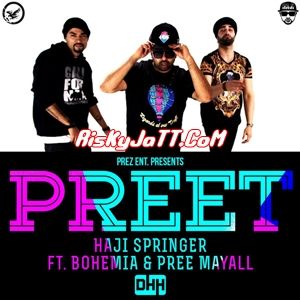 Preet Bohemia, Pree Mayal Mp3 Song Download