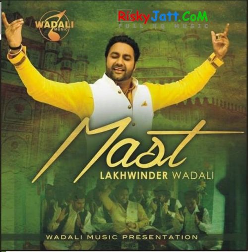 Mast - iTune Rip Lakhwinder Wadali Mp3 Song Download