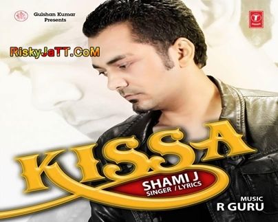 Kissa Shami j Mp3 Song Download