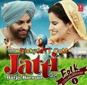 Jatti Harjit Harman Mp3 Song Download