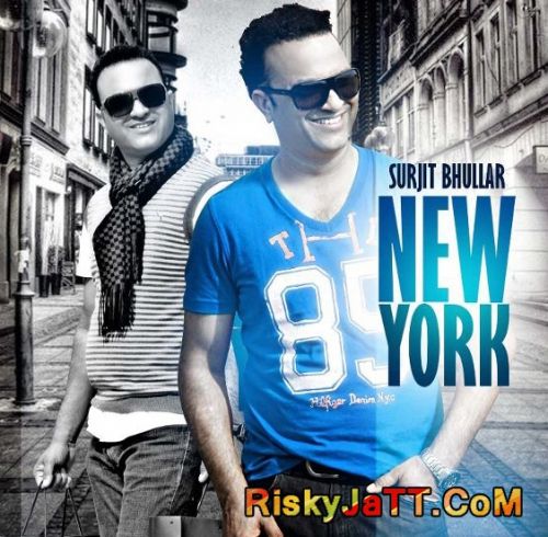 New York By Surjit Bhullar full album mp3 songs