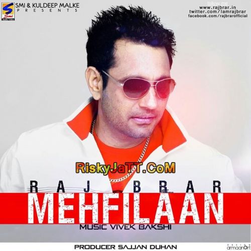 Mehfilaan By Raj Brar full album mp3 songs