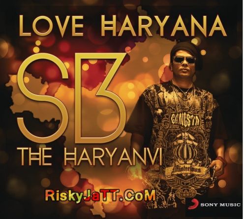 Love Haryana By Sb The Haryanvi full album mp3 songs