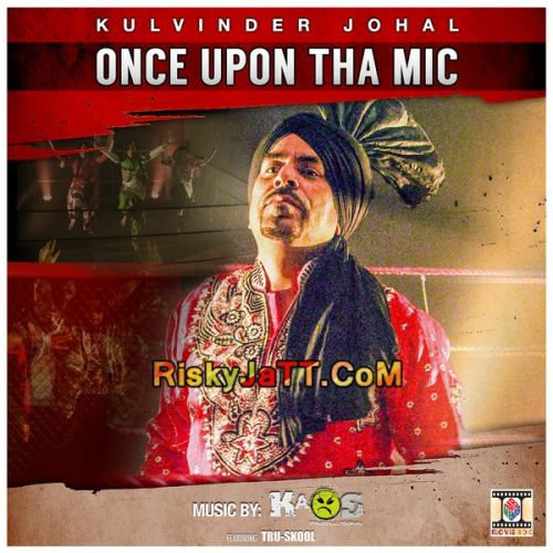 Ik Kartaar Sarabha Kulvinder Johal Mp3 Song Download