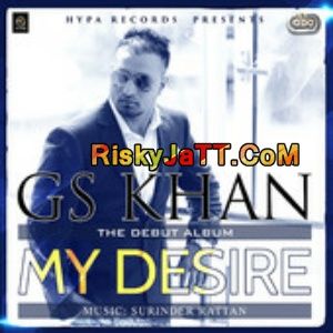 Ki Ki Hal ( DJ Surinder Rattan) GS Khan Mp3 Song Download