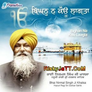 Sabhe Ghat Ram Boley Bhai Nirmal Singh Ji Khalsa Mp3 Song Download