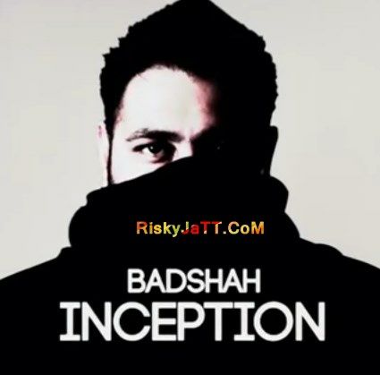 Inception Badshah Mp3 Song Download