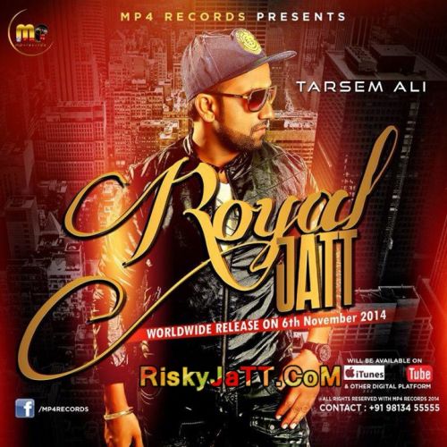 Royal Jatt By Tarsem Ali full album mp3 songs