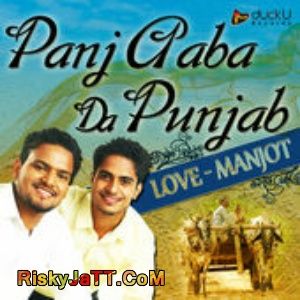 Daddeyan De Bol Love - Manjot Mp3 Song Download