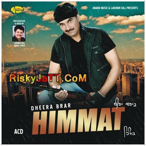 Himmat By Dheera Brar full album mp3 songs