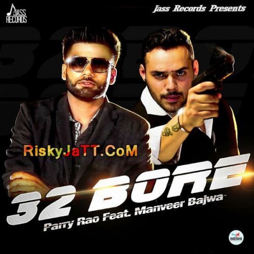 32 Bore Parry Rao Mp3 Song Download