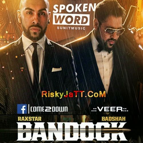 Spoken Word By Badshah, Raxstar and others... full album mp3 songs