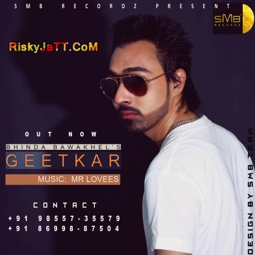 Geetkar Ft. Mr Lovees Bhinda Bawakhel Mp3 Song Download