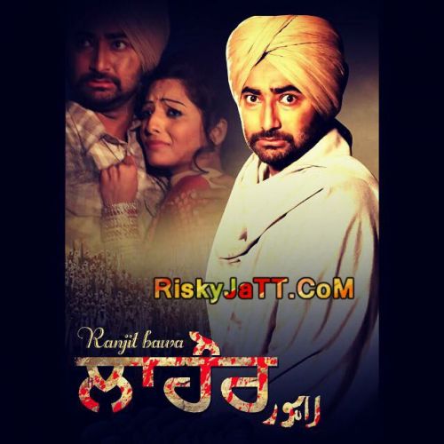 Lahore Ranjit Bawa Mp3 Song Download