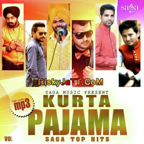 Kurta Pajama (Saga Top Hits Vol 1) By Roshan Prince, Sarthi K and others... full album mp3 songs