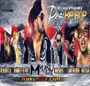 Desi Hip Hop Manj Musik, Raxstar, Roach Killa, Badshah, Raftaar Mp3 Song Download