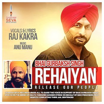 Bhai Gurbaksh Singh Rehaiyan Raj Kakra Mp3 Song Download