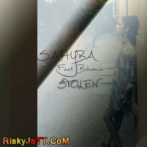 Stolen feat. Bohemia Sahyba Mp3 Song Download