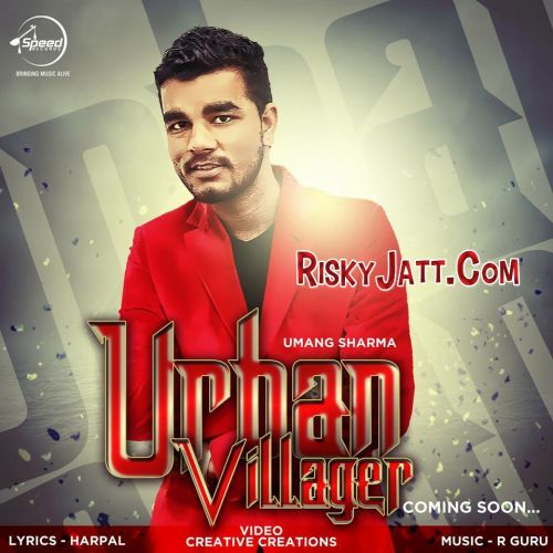 Urban Villager Umang Sharma Mp3 Song Download