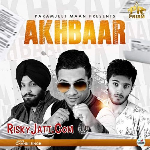 Akhbaar Channi Singh Mp3 Song Download