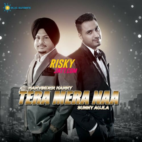 Tera Mera Naa Harvinder Harry Mp3 Song Download