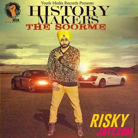 History Makers The Soorme Singh Prabhjit, Mista Baaz Mp3 Song Download