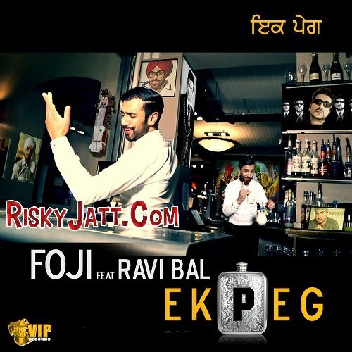 Ek Peg Foji, Ravi Bal Mp3 Song Download