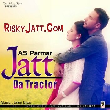 Jatt Da Tractor AS Parmar Mp3 Song Download