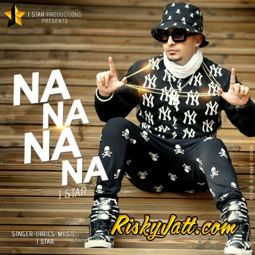 Na Na Na Na J Star Mp3 Song Download