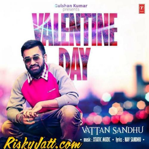 Valentine Day Vattan Sandhu Mp3 Song Download