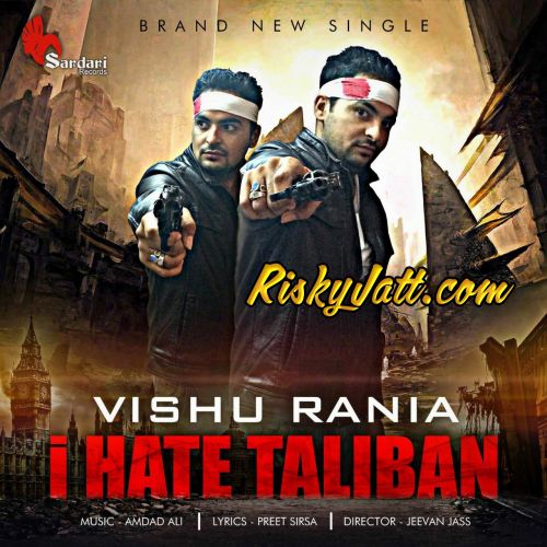 I Hate Taliban Vishu Rania Mp3 Song Download