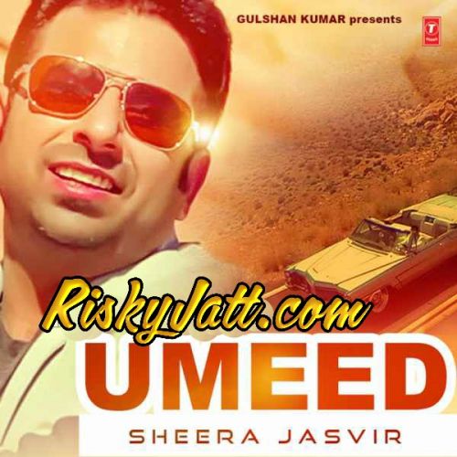 Umeed (2015) By Sheera Jasvir full album mp3 songs