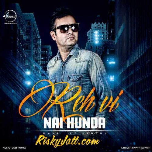 Reh Vi Nai Hunda Manpreet Sandhu Mp3 Song Download