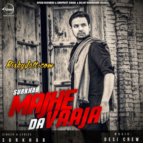 Majhe Da Vaaja Surkhab Mp3 Song Download