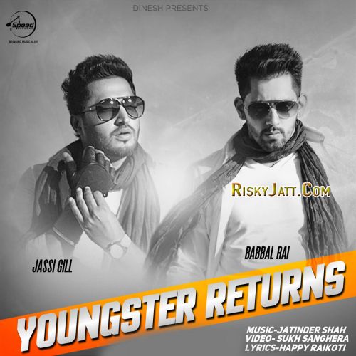 Youngster Returns Jassi Gill, Babbal Rai Mp3 Song Download