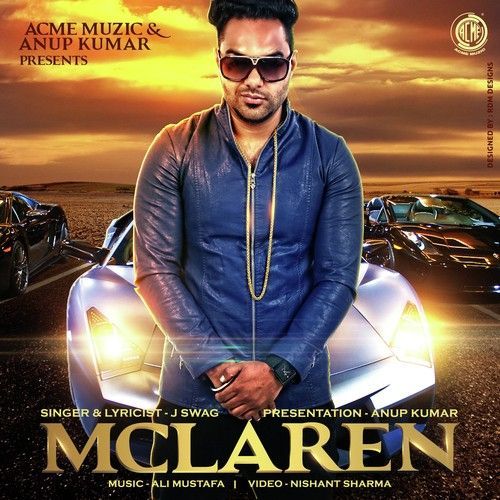 Mclaren Ft Ali Mustafa J Swag Mp3 Song Download