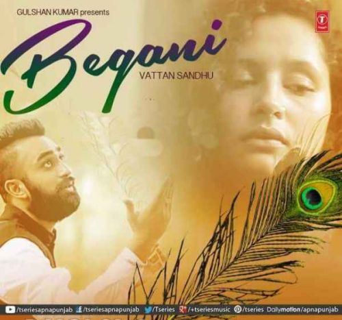 Begani  ft Sumeet Dhillon Vattan Sandhu Mp3 Song Download