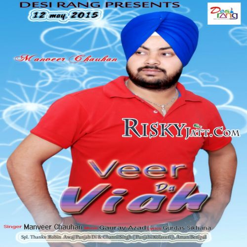 Veer da Viah Ft. Gourav Azad Manveer Chauhan Mp3 Song Download