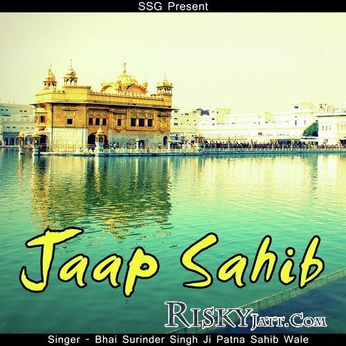 Jaap Sahib Part 1 Bhai Surinder Singh Ji Patna Saheb Wale Mp3 Song Download