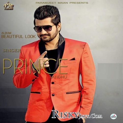 Beautiful Look By Prince Sandhu full album mp3 songs