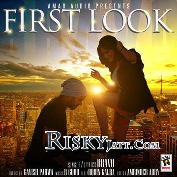 First Look (Ft. R Guru) Bravo Mp3 Song Download