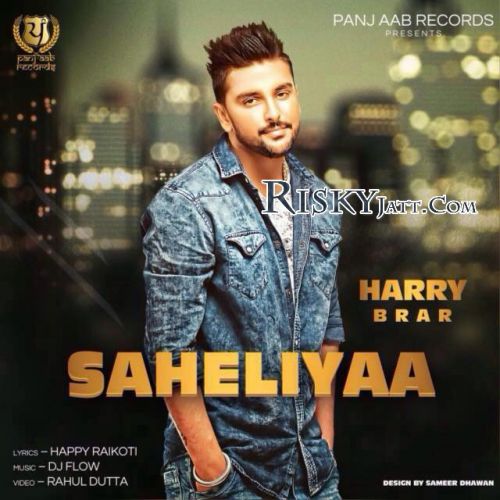 Saheliyaan Harry Brar Mp3 Song Download